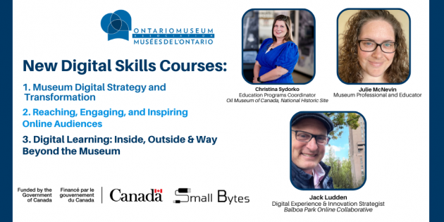 A graphic of the OMA logo at the top of the page, with the logos of the Government of Canada and the Small Bytes logo on the bottom. There are three photos of the course directors for the small bytes courses on the right side of the page. 